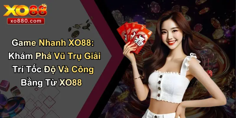 Game Nhanh XO88