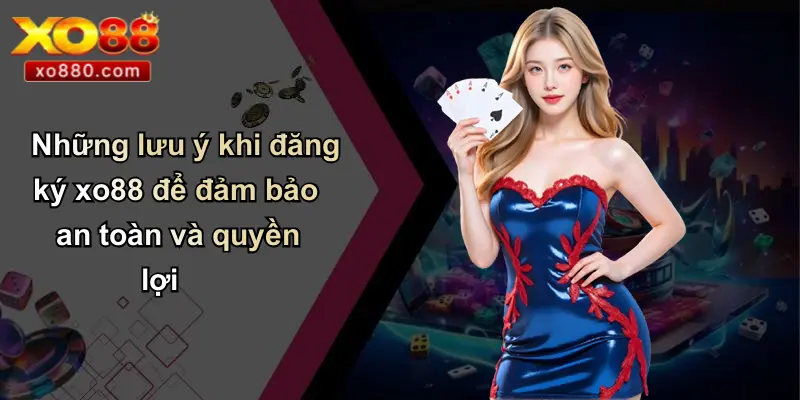 ĐĂNG KÝ XO88 3 Quy trình đăng ký xo88 chi tiết – từng bước cụ thể dành cho người mới