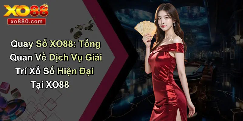 Quay Số XO88